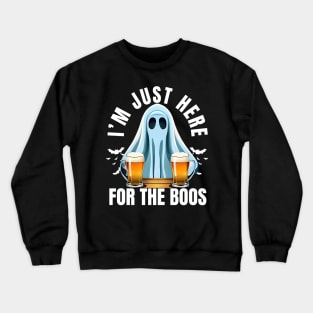 I'm Just Here For The Boos- Halloween Crewneck Sweatshirt